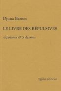 Livre des répulsives (Le) [édition bilingue]